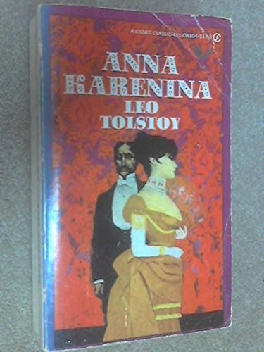 Lev Tolstoi: Anna Karenina (1961, Signet Classic/New American Library, A Signet Classic, Signet Classics)