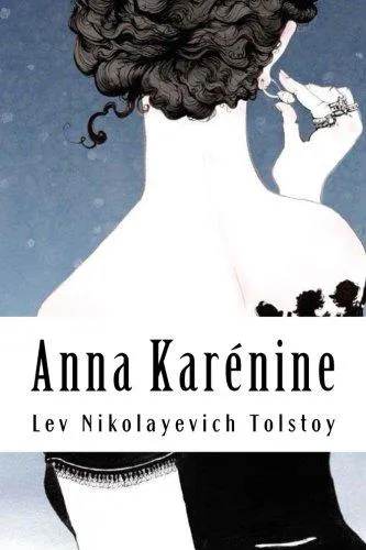 Lev Tolstoi: Anna Karenine: Tome I