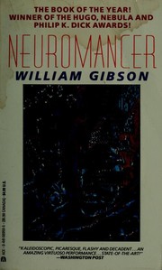 William F. Gibson: Neuromancer (1986, Berkley Publishing Group)