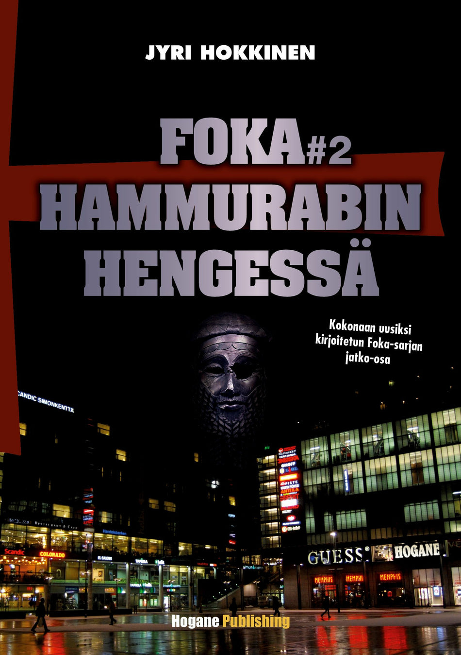 Jyri Hokkinen: Hammurabin hengessä (Paperback, Finnish language, 2023, Hogane Publishing)