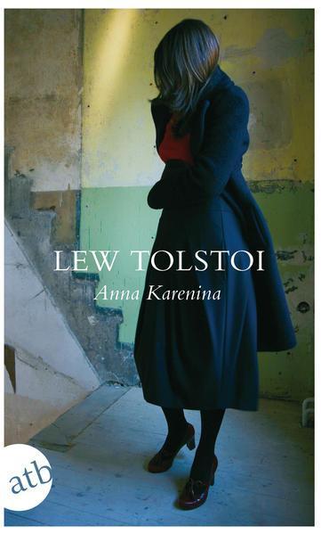 Lev Tolstoi: Anna Karenina (German language, 2008, Aufbau-Verlag)