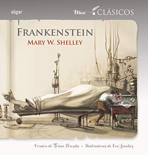 Mary Shelley, Eva Sánchez Gómez, Teresa Broseta Fandos: Frankenstein (Paperback, ALGAR EDITORIAL)