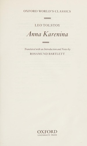 Lev Tolstoi, Rosamund Bartlett: Anna Karenina (2016, Oxford University Press)