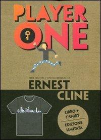 Ernest Cline: Player one. Con t-shirt donna M (Italian language)