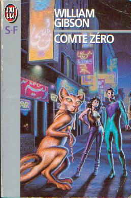 William F. Gibson: Comte Zéro (French language, 1988, Éditions J'ai lu)