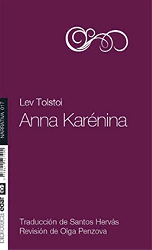 Lev Tolstoi, Olga Penzova, Jesús Santos Hervás: Anna Karénina (Paperback, Editorial Edaf, S.L.)