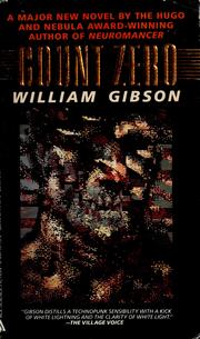 William F. Gibson: Count Zero (1987, Berkley Publishing Group)