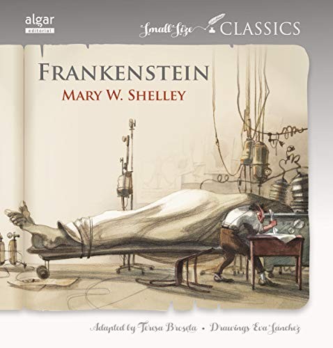 Mary Shelley, Eva Sánchez Gómez, Teresa Broseta Fandos, Mara Lethem: Frankenstein (Paperback, ALGAR EDITORIAL)