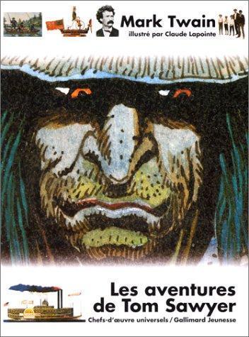 Mark Twain, William Dufris, Samuel Langhorne, Edibook: Les aventures de Tom Sawyer (French language, 1995, Éditions Gallimard)