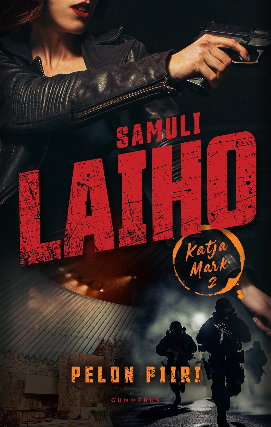 Samuli Laiho: Pelon piiri (Hardcover, Finnish language, 2025, Gummerus)