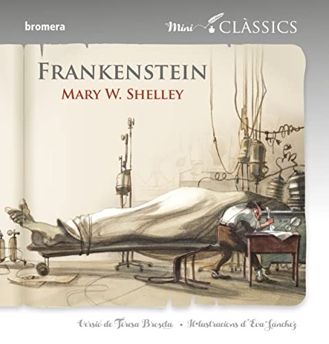 Mary Shelley, Eva Sánchez Gómez, Teresa Broseta Fandos: Frankenstein (Paperback, Edicions Bromera, S.L.)