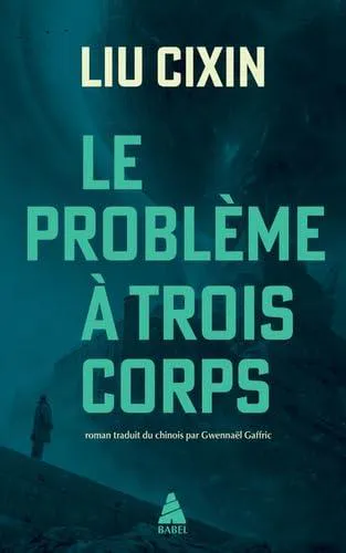 Liu Cixin, Marc Simonetti, Gwennaël Gaffric, Vincent Schmitt: Le problème à trois corps (French language, 2024)