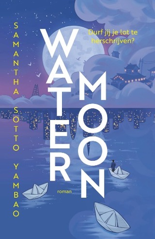 Samantha Sotto Yambao: Water Moon (EBook, Dutch language, Mozaiek, Utrecht)