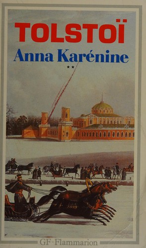 Lev Tolstoi: Anna Karenine, Livre second (French language, 1988, Flammarion)