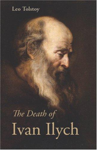 Lev Tolstoi: The Death of Ivan Ilych, Large-Print Edition (Paperback, Waking Lion Press)