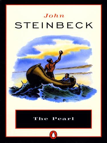 John Steinbeck: The Pearl (EBook, 2008, Penguin Group USA, Inc.)