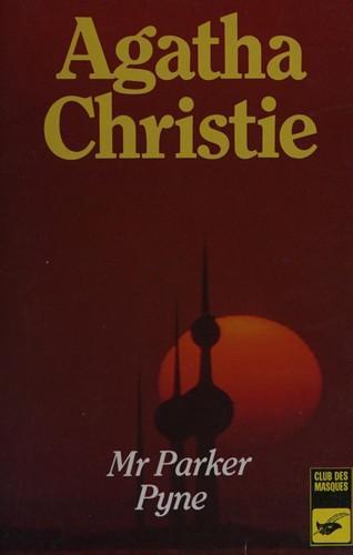 Agatha Christie: Mr. Parker Pyne, professeur de bonheur (Paperback, French language, 1999, Librairie des Champs-Elysées)
