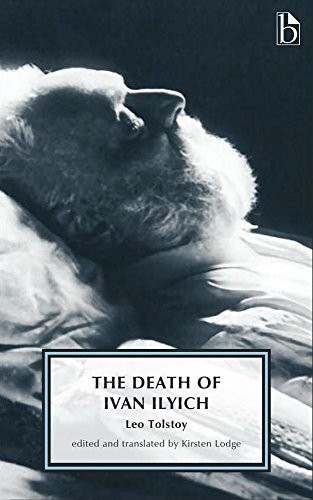 Lev Tolstoi: The Death of Ivan Ilyich (2016, Broadview Press)