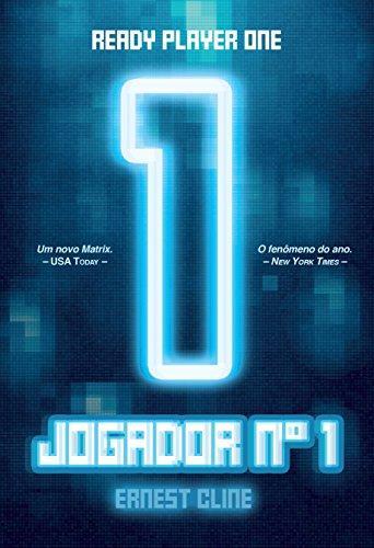 Ernest Cline: Jogador Nº 1 (Portuguese language, 2015, Leya)