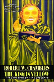 H.P. Lovecraft, Robert W. Chambers: The King In Yellow (Paperback, 2005, Wildside Press)