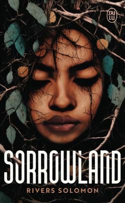 Rivers Solomon: Sorrowland (French language)