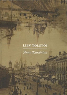 Lev Tolstoi: Anna Kariênina (Hardcover, Portuguese language, 2013, Cosac Naify)