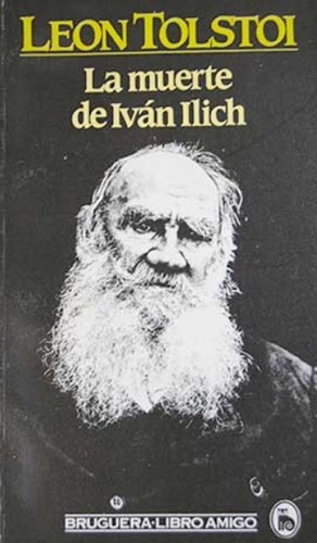 Lev Tolstoi: La muerte de Iván Ilich (Paperback, Spanish language, 1983, Bruguera)
